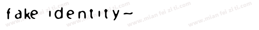 fake identity字体转换